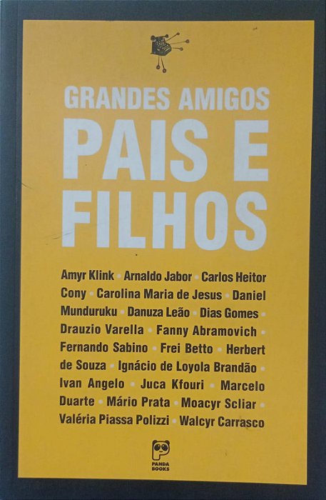 Livro Grandes Amigos Pais e Filhos Autor Vários (2004) [usado]