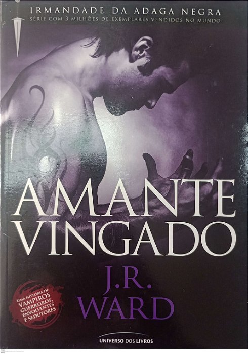 Livro Amante Vingado Autor Ward. J.r. (2011) [usado]