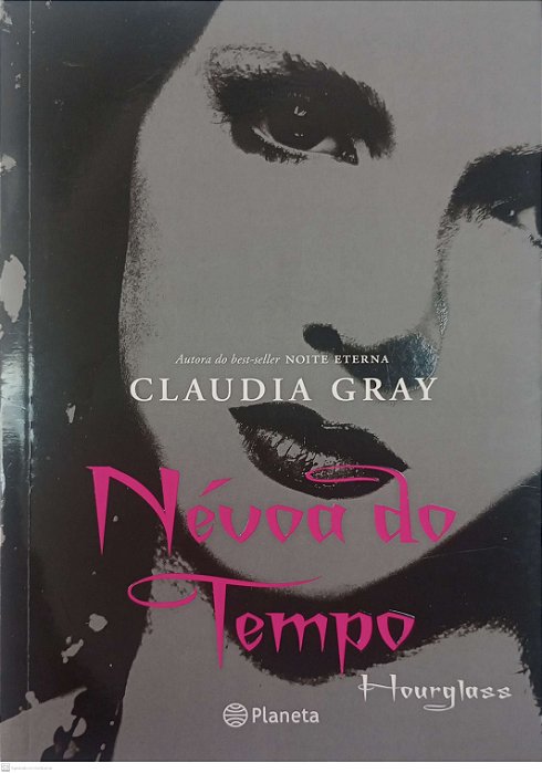 Livro Névoa do Tempo Autor Gray, Claudia (2010) [usado]