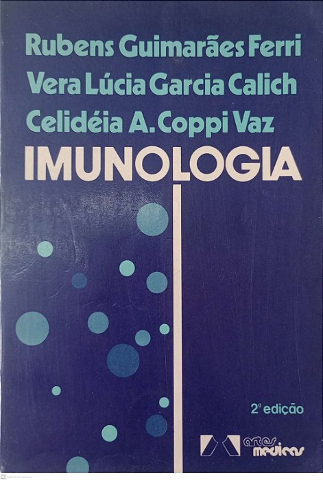 Livro Imunologia Autor Ferri, Rubens Guimarães (1979) [usado]
