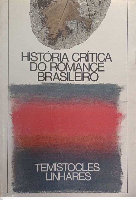 Livro História Crítica do Romance Brasileiro Vol. 1 Autor Linhares, Temístocles (1987) [usado]