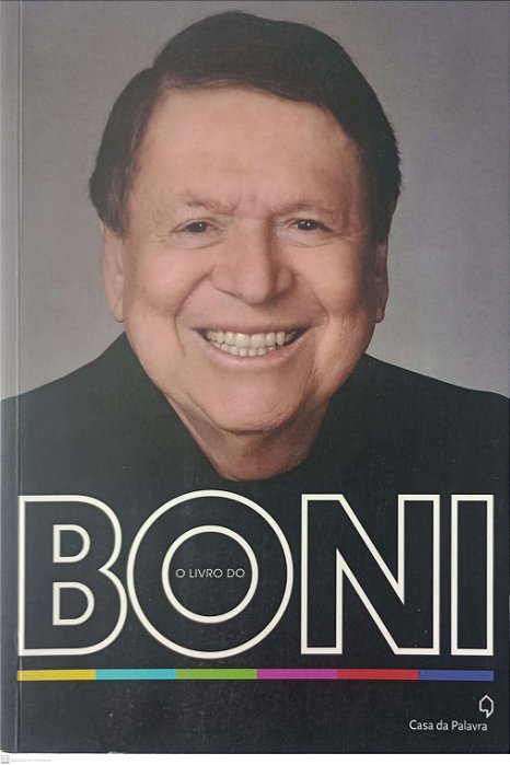 Livro o Livro do Boni Autor Oliveira Sobrinho, José Bonifácio de (2011) [usado]