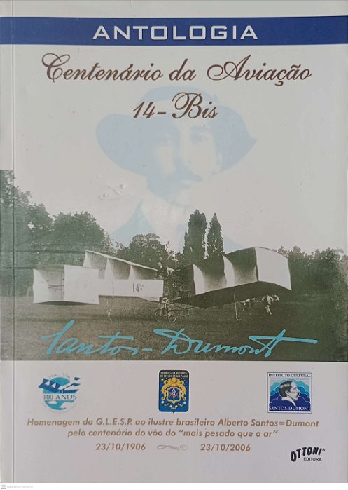 Livro Antologia: Centenário da Aviação 14 - Bis Autor Vários (2006) [usado]