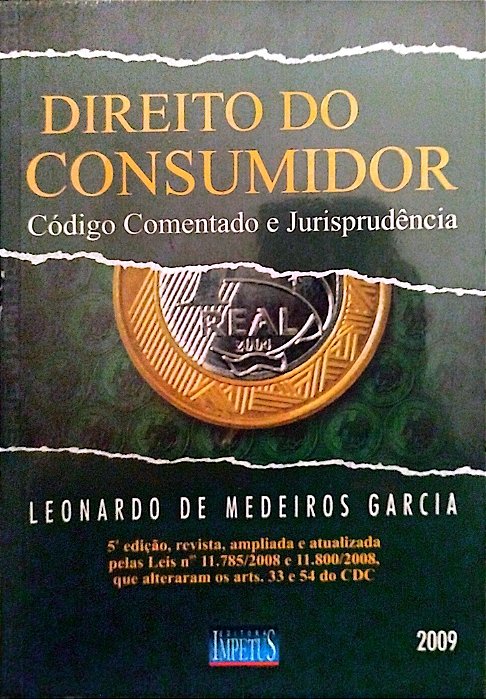 Livro Direito do Consumidor: Código Comentado e Jurisprudência Autor Garcia, Leonardo de Medeiros (2009) [usado]
