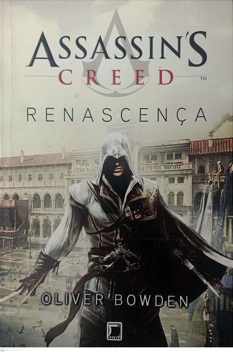 Livro Assassin''s Creed - Renascença Autor Bowden, Oliver (2012) [usado]