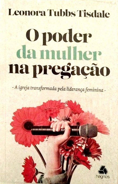 Livro o Poder da Mulher na Pregação Autor Tisdale, Leonora Tubbs [novo]