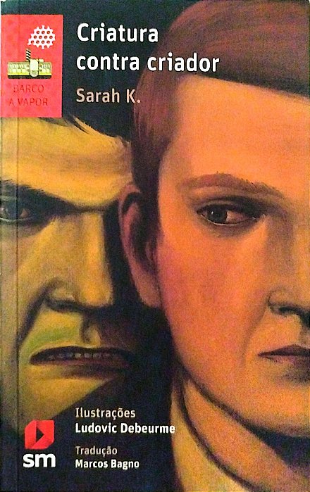 Livro Criatura contra Criador Autor K., Sarah (2016) [usado]