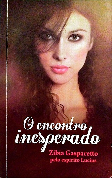 Livro o Encontro Inesperado Autor Gasparetto, Zibia (2014) [usado]