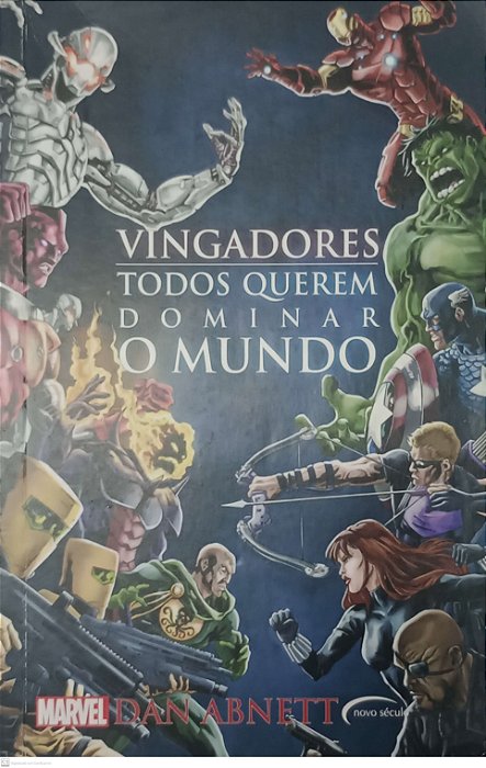Livro Vingadores - Todos Querem Dominar o Mundo Autor Abnett, Dan (2018) [usado]