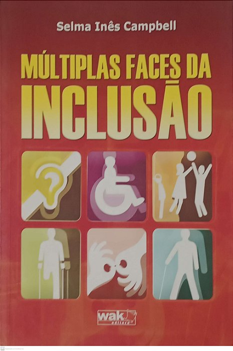 Livro Múltiplas Faces da Inclusão Autor Campbell, Selma Inês (2009) [usado]
