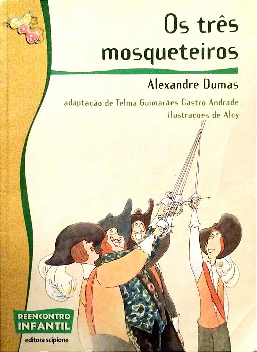 Livro os Três Mosqueteiros (reencontro Infantil) Autor Dumas, Alexandre (2016) [usado]
