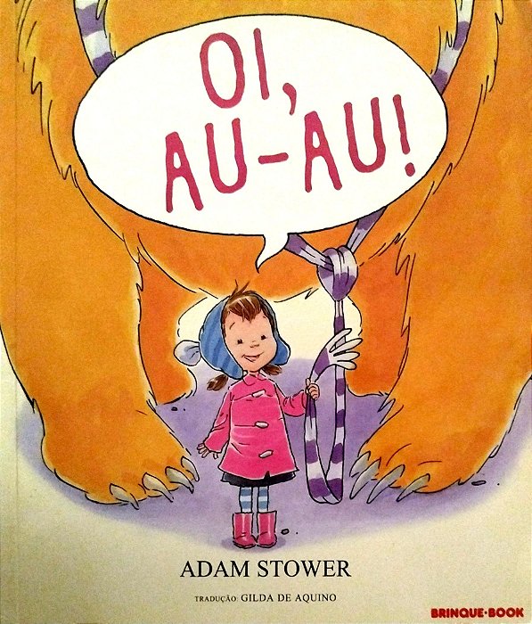 Livro Oi, Au-au! Autor Stower, Adam (2015) [seminovo]