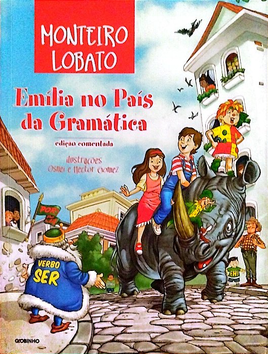 Livro Emília no País da Gramática - Edição Comentada Autor Lobato, Monteiro (2009) [seminovo]
