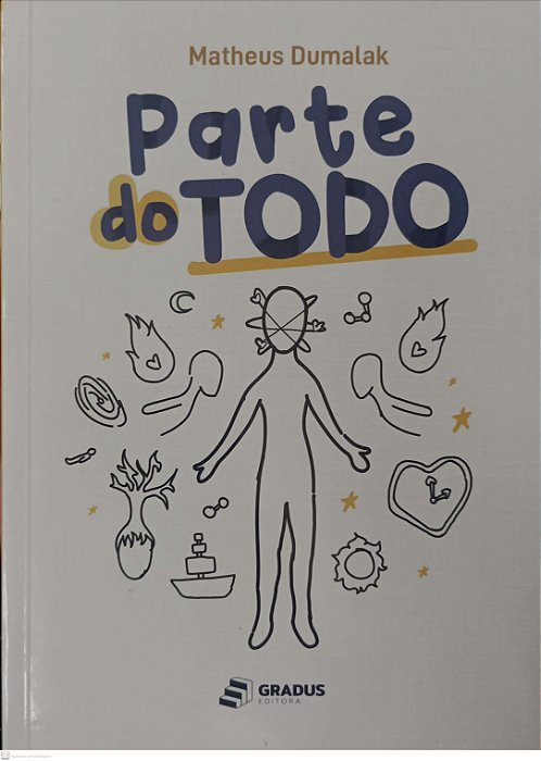 Livro Parte do Todo Autor Dumalak, Matheus (2022) [seminovo]