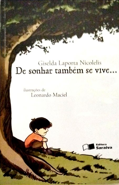 Livro de Sonhar Também Se Vive... Autor Nicolelis, Giselda Laporta (2010) [seminovo]
