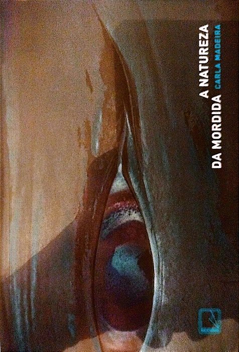 Livro a Natureza da Mordida Autor Madeira, Carla (2022) [seminovo]