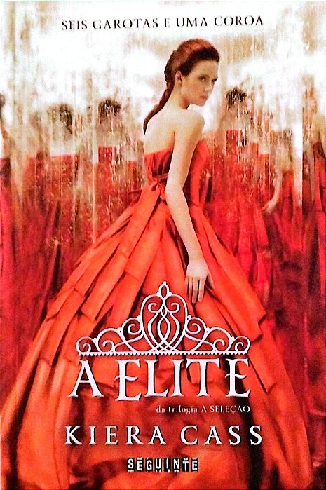 Livro a Elite - a Seleção 2 Autor Cass, Kiera (2014) [seminovo]