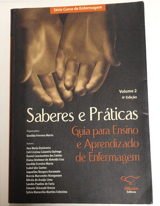 Livro Saberes e Práticas Vol.2 : Guia para Ensino e Aprendizado de Enfermagem Autor Murta, Genilda Ferreira (2008) [usado]