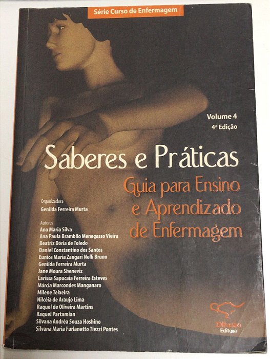 Livro Saberes e Práticas Vol.4 : Guia para Ensino e Aprendizado de Enfermagem Autor Murta , Genilda Ferreira (2008) [usado]