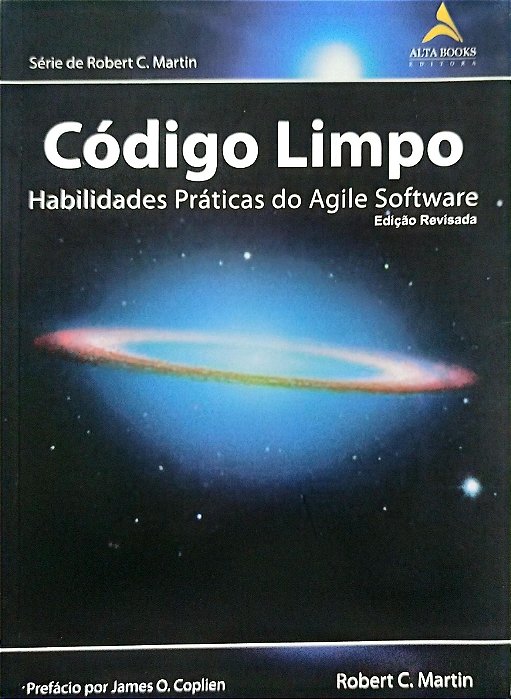 Livro Código Limpo: Habilidades Práticas do Agile Software Autor Martin, Robert C. (2011) [seminovo]