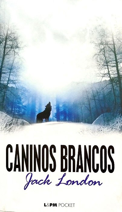 Livro Caninos Brancos Autor London, Jack (2014) [seminovo]