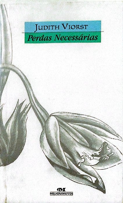 Livro Perdas Necessárias Autor Viorst, Judith (2016) [seminovo]