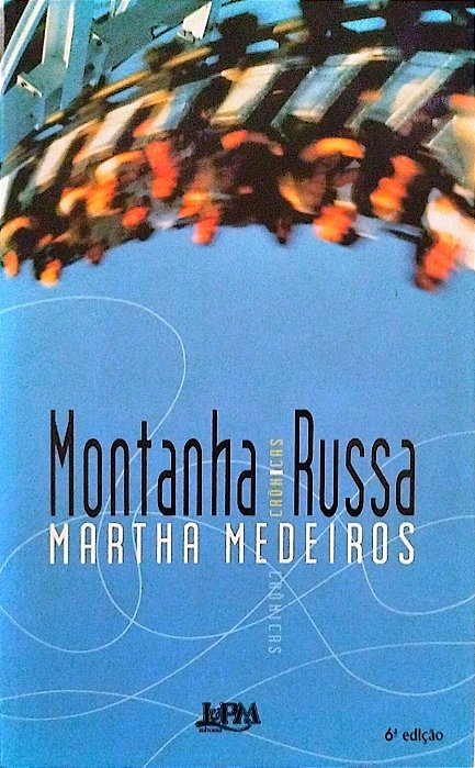 Livro Montanha Russa Autor Medeiros, Martha (2004) [seminovo]