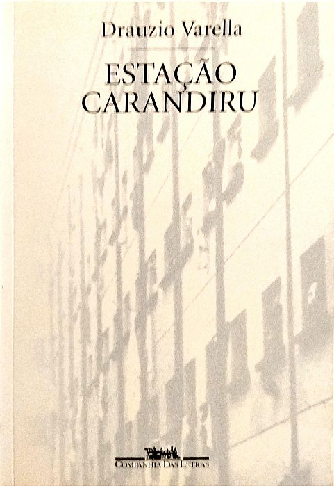 Livro Estação Carandiru Autor Varella, Drauzio (2000) [usado]