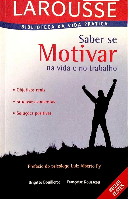 Livro Saber Se Motivar na Vida e no Trabalho Autor Bouillerce, Brigitte (2004) [usado]