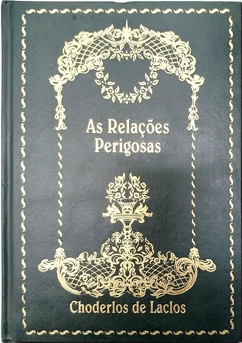 Livro as Relações Perigosas Autor Laclos, Choderlos de (2002) [seminovo]
