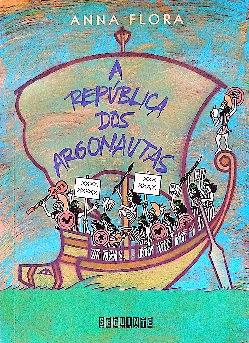 Livro a República dos Argonautas Autor Flora, Anna (2016) [seminovo]