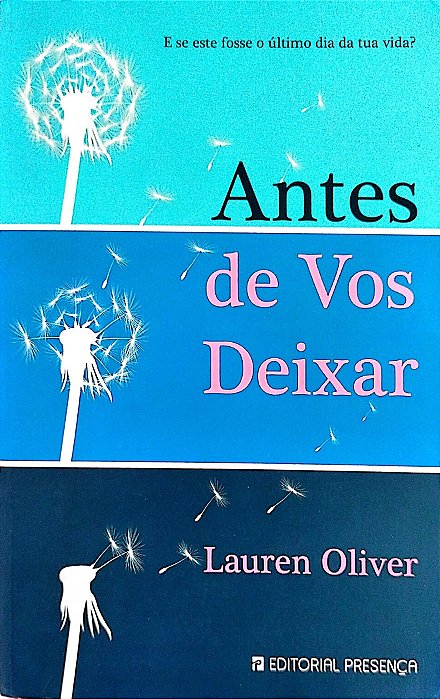 Livro Antes de Vos Deixar Autor Oliver, Lauren (2011) [seminovo]