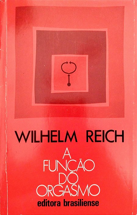 Livro a Função do Orgasmo Autor Reich, Wilhelm (1998) [usado]