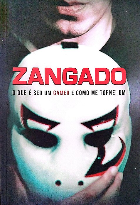Livro Zangado: o que é Ser um Gamer e Como Me Tornei um Autor Zangado (2016) [seminovo]