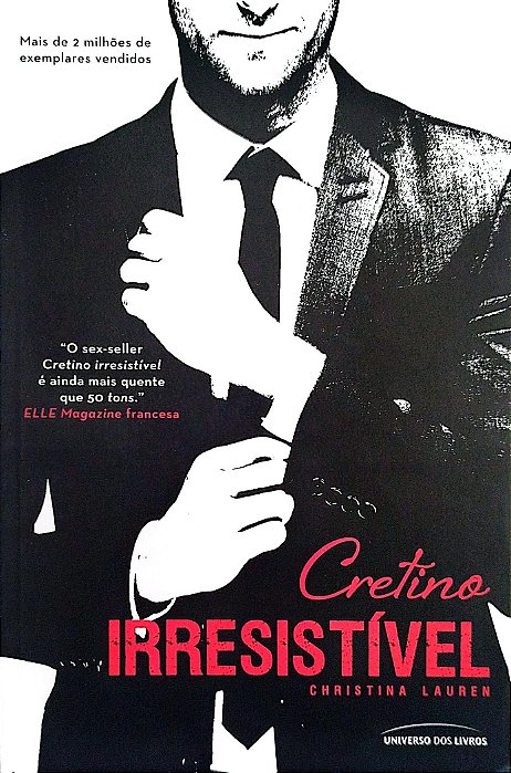 Livro Cretino Irresistível Autor Lauren, Christina (2016) [seminovo]