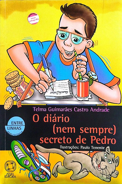 Livro o Diário (nem Sempre) Secreto de Pedro Autor Andrade, Telma Guimarães Castro (2011) [usado]