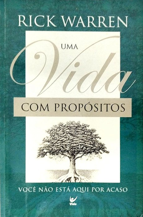 Livro Uma Vida com Propósitos Autor Warren, Rick (2003) [usado]