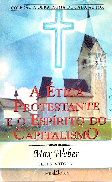 Livro a Ética Protestante e o Espírito do Capitalismo Autor Weber, Max (2006) [usado]