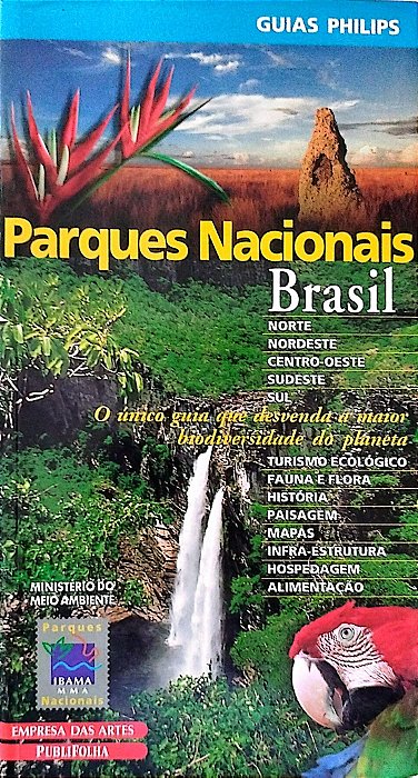 Livro Guias Philips Parques Nacionais: Brasil Autor Vários (1999) [seminovo]