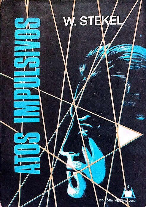 Livro Atos Impulsivos Autor Stekel, W. (1968) [usado]
