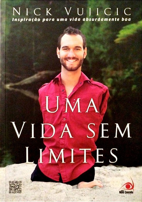 Livro Uma Vida sem Limites Autor Vujicic, Nick (2011) [seminovo]
