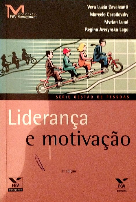 Livro Liderança e Motivação Autor Cavalcanti, Vera Lucia (2009) [seminovo]
