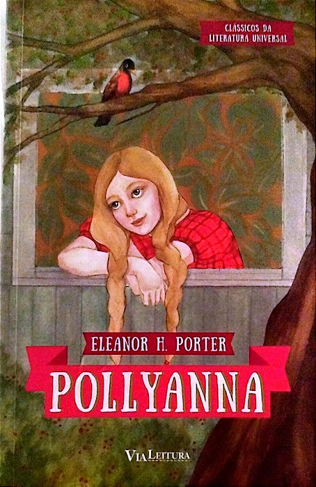 Livro Pollyanna Autor Porter, Eleanor H. (2015) [seminovo]