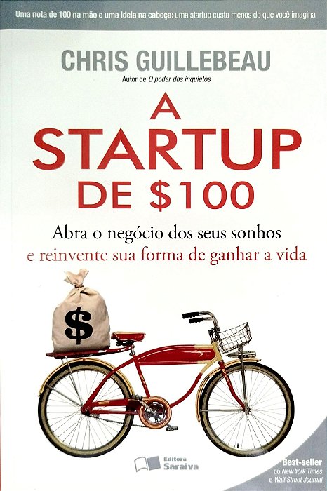 Livro a Startup de $100 Autor Guillebeau, Chris (2013) [seminovo]