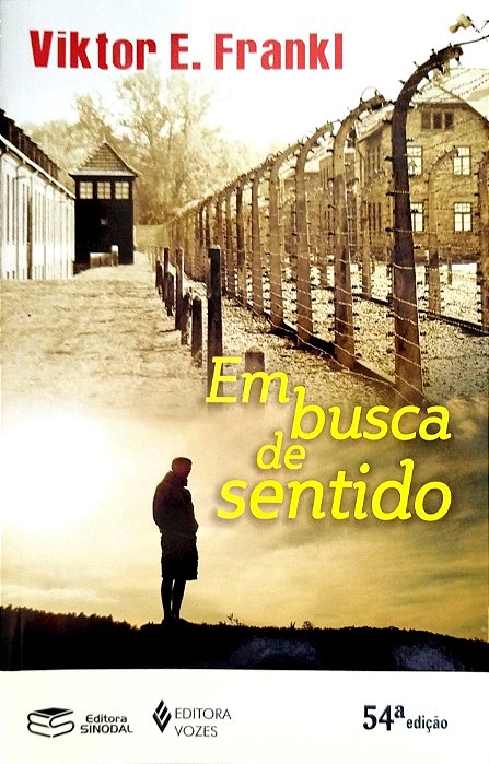 Livro em Busca de Sentido Autor Frankl, Viktor E. (2021) [seminovo]