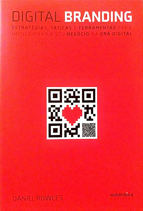 Livro Digital Branding Autor Rowles, Daniel (2019) [seminovo]