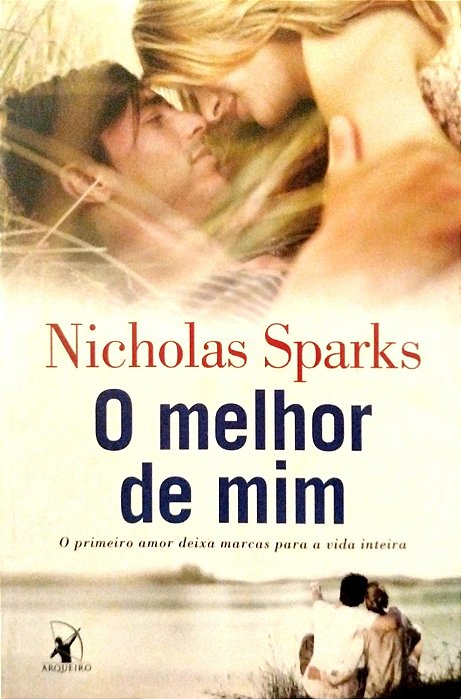 Livro o Melhor de mim Autor Sparks, Nicholas (2012) [usado]