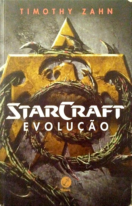 Livro Starcraft: Evolução Autor Zahn, Timothy (2017) [usado]