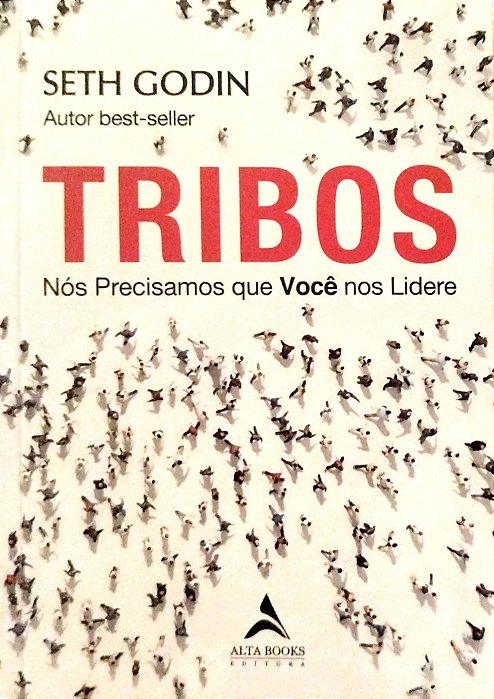 Livro Tribos Autor Godin, Seth (2013) [seminovo]