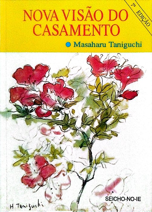 Livro Nova Visão do Casamento Autor Taniguchi, Masaharu (1998) [seminovo]